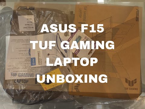 ASUS TUF GAMING F15 UNBOXING