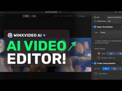 WinXVideo AI : Upscale & Increase FPS of Your VIDEOS for FREE!