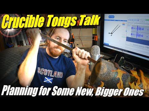 Crucible Tong Talk.  I need some bigger ones