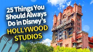 25 Things You Should Always Do in Disney's Hollywood Studios