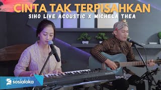 CINTA TAK TERPISAHKAN - CAK DIQIN & SAFITRI || SIHO FT MICHELA THEA