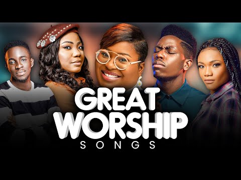 Great Worship Songs Filled With Anointing