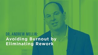 Avoiding Burnout by Eliminating Rework