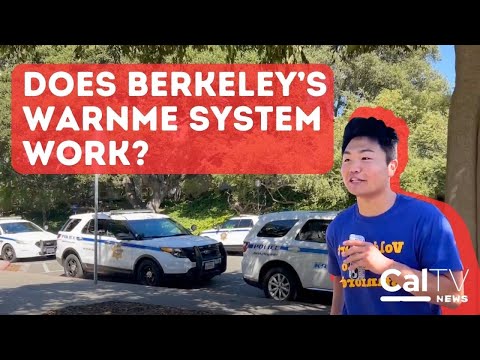 Is UC Berkeley Safe? | Berkeley's WarnMe System