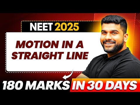 Motion in a Straight Line - QUESTION PRACTICE & CONCEPTS  || NEET 2025