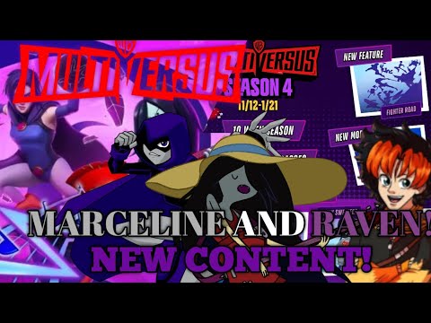 Gaming News: Multiversus Season 4 is HUGE! Marceline and Raven Revealed, New Mode & Fighter Road!