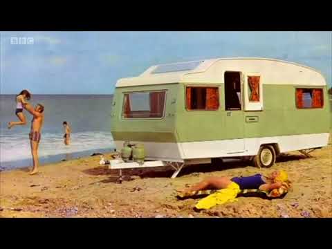 Caravans: A British Love Affair - BBC documentary