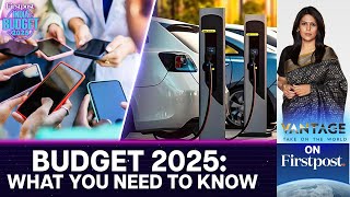 India Budget 2025: What’s Cheaper & What’s Costlier? | Vantage with Palki Sharma | N18L