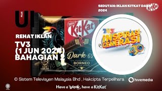 Rehat Iklan TV3 (1 Jun 2024) Bahagian 2 / Unik Iklan Plus