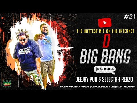 D BIG BANG❗️ Ep. 21 ♨️ DeeJay Pun & Selectah Renzo 🥵🔥 LIVE ! Sponsored by Rude Boy Drink