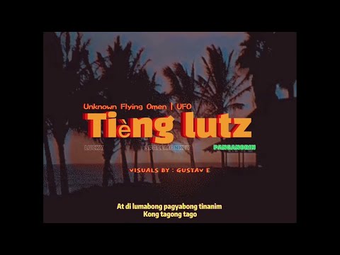 Tièng lutz - U F O (Official Lyric Video)