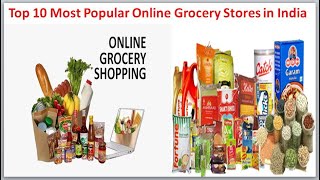 Online Grocery Business in India | Top 10 Most Popular Online Grocery Stores in India