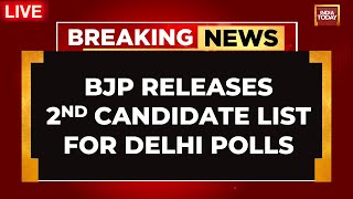 BJP Releases 2nd Candidate List For Delhi Polls 2025 | BJP Candidates For Delhi Election 2025 LIVE