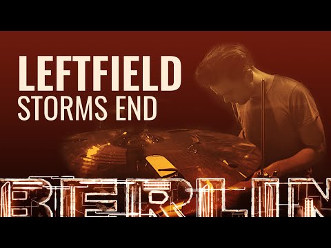 Leftfield - Storm's End [BERLIN LIVE]