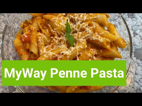 MyWay Penne Pasta| How to make Red sauce Penne Pasta