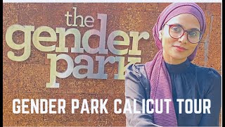 Gender Park campus @Calicut