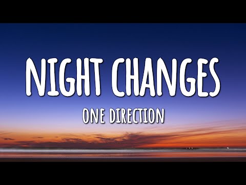 One Direction - Night Changes (Lyrics)