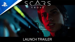 『Scars Above (スカーズ アバブ)』ローンチトレーラー