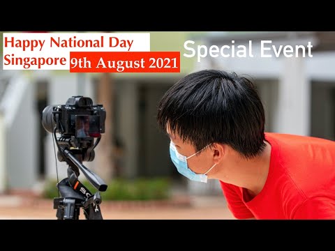 Happy National Day Singapore: SPECIAL EVENT NDP 2021