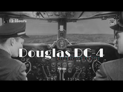 ✈ Prop Plane Sounds ⨀ 12 Hours of Soothing Douglas DC-4 Flight Sounds for Deep Sleep 😴