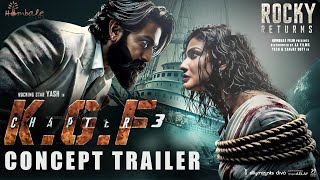 KGF 3 |  Concept Trailer |  Yash | Sanjay Dutt |NTR | Raveena Tandon | Srinidhi|Prashanth Neel |2023