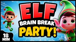 🎄 Elf Brain Break Party 🎄 Freeze Dance 🎄 Christmas Brain Breaks