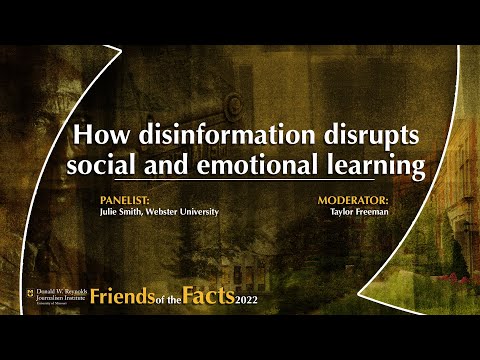 How disinformation disrupts social and emotional learning (A Friends of the Facts conversation)