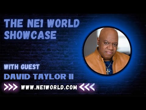 NE1 World Showcase Ep 27 w/David Taylor II