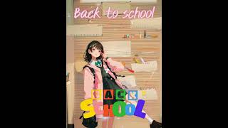 Back to schoolBack To School#backtoschool2023 #backtoschoolmix