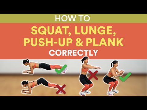 How to Squat, Lunge, Push-up & Plank Correctly (Dos & Don'ts!) | Joanna Soh