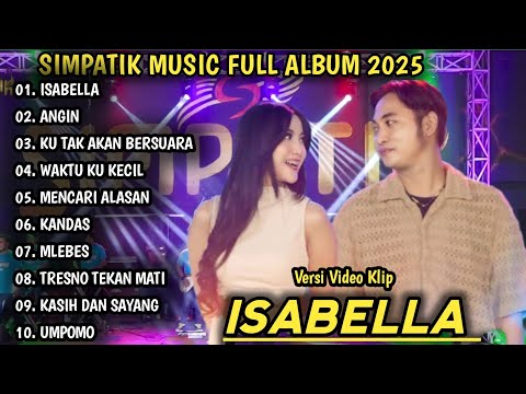 ISABELLA, ANGIN | SIMPATIK MUSIC FULL ALBUM | DANGDUT KOPLO TERBARU