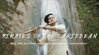 Pirates of the Caribbean | Flute Cover by Swarnim Maharjan Ft. Nimesh Kapali & Sanish Maharjan