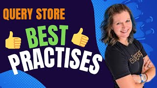 Query Store Best Practices