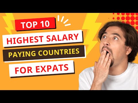 Top 10 Highest Salary Paying Countries for Expats in 2024