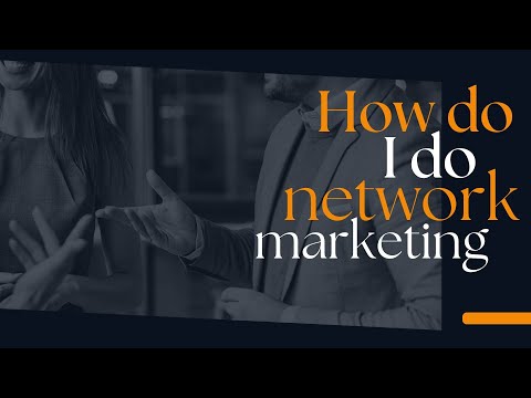 How do I do network marketing