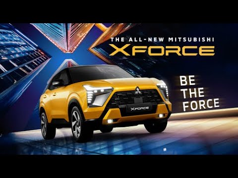 Be the Force with the All-new Mitsubishi XFORCE