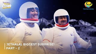 Jethalal Biggest Surprise! | FULL MOVIE | Part 2 | Taarak Mehta Ka Ooltah Chashmah