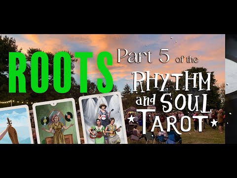 Walk Through of the Rhythm & Soul Tarot: Part 5 the Roots/Pentacles Suit