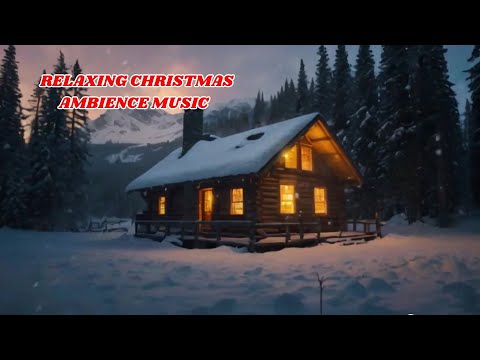 Beautiful Relaxing Christmas Music 2025 🎶🎄 | Cozy Christmas Ambience Music ❄️✨