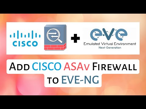 How to add/upload Cisco ASAv Firewall to EVE-NG/Basic ASA Firewall Configuration