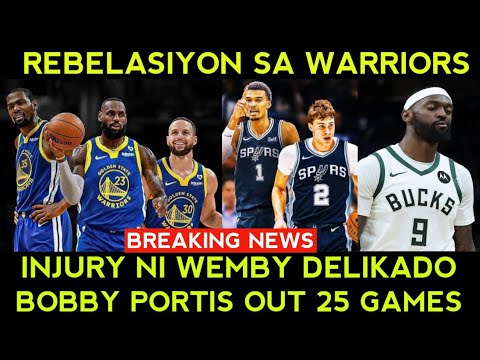 NALOKO na Spurs nag tatanking? Wemby delikado. Warriors gagawa ng MALAKAS BIG 3. Portis mawawala