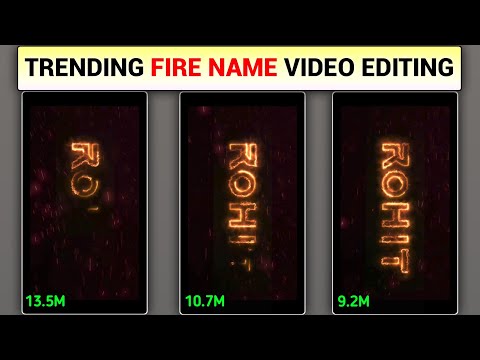 Fire Name Video Editing | Trending Fire Name Letter Video Editing