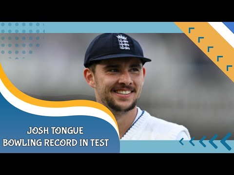 Josh Tongue bowling record in Test career || #joshtongue #engvsaus #test #aus #josh #ashes #eng