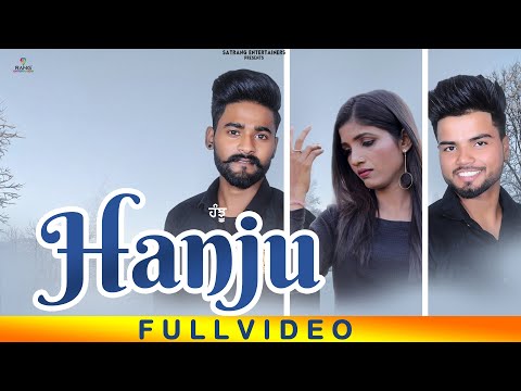 Hanju (Full Video) | Nand | Sahib Ali Khan | Rukhsar Khan | New Punjabi Songs 2022