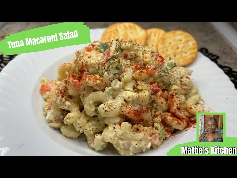 Delcious Tuna Macaroni Salad Just In Time For Thanksgiving/ Mattie's Kitchen