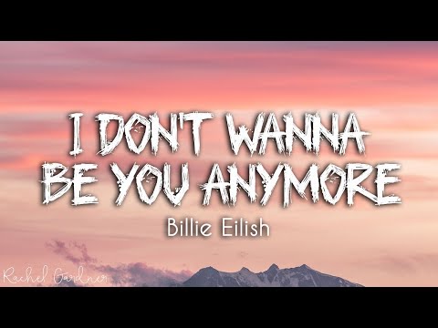 Billie Eilish - idontwannabeyouanymore (Lyrics)