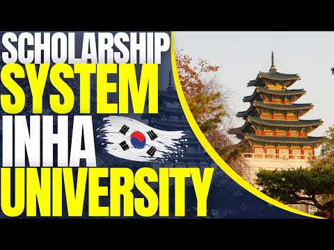 Scholarship System for International Students at Inha University | Study in South Korea