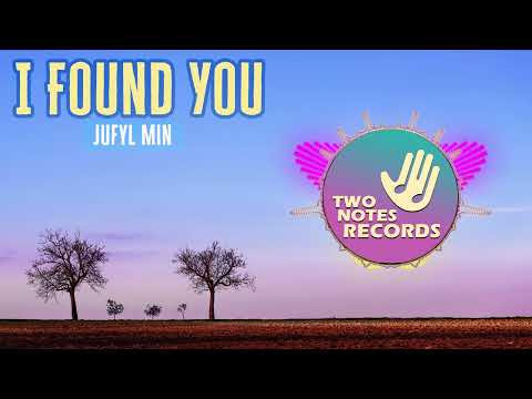 Jufyl Min - I Found You #deephouse