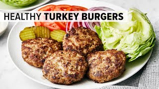 This TURKEY BURGER recipe is juicy, healthy and easy to make!