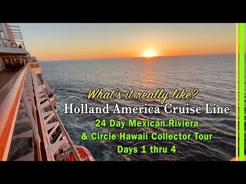 Holland America Line Mexican Riviera & Circle Hawaii Collector Cruise | Days 1 Thru 4 of 24 | EP259